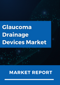 Glaucoma Drainage Devices Market Report
