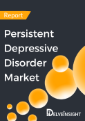 Persistent Depressive Disorder Market Report